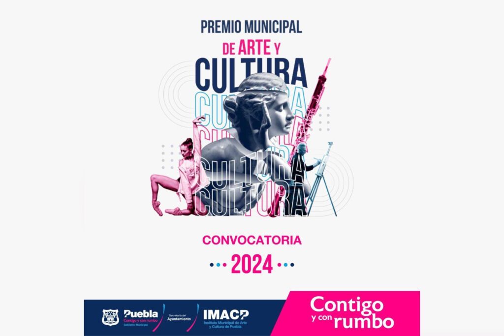 Ayuntamiento de Puebla, IMACP, Premio Municipal de Arte y Cultura, convocatoria