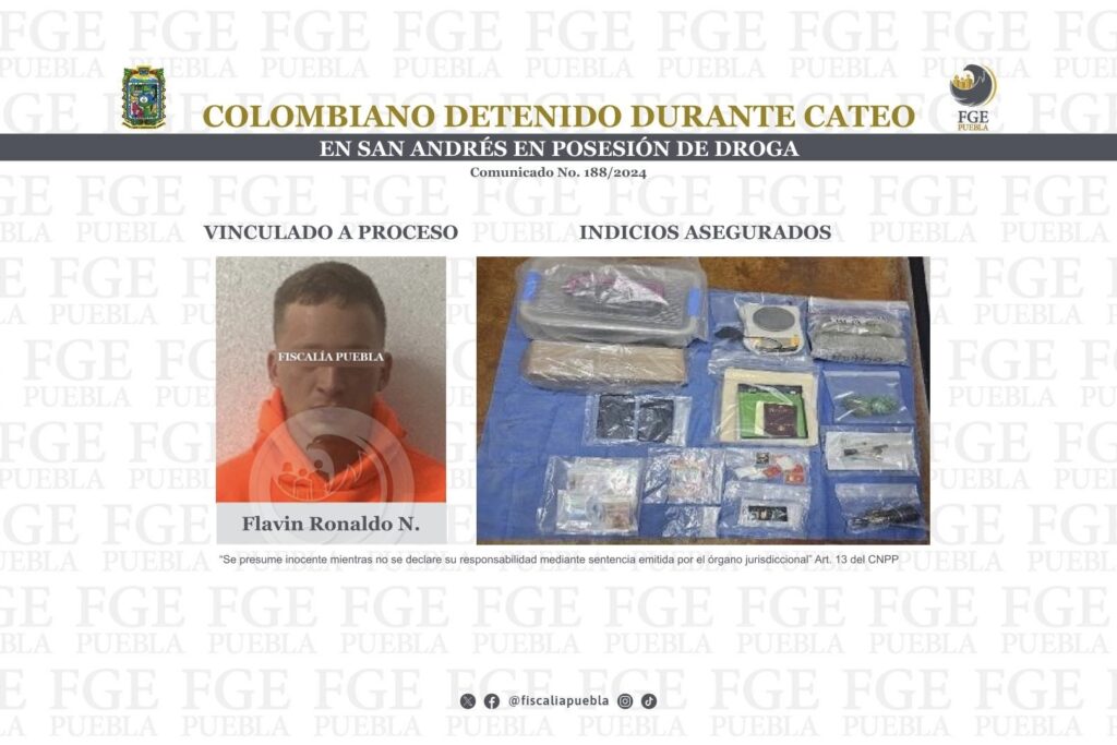 Detenido, colombiano, droga, cateo, FGE, San Andrés Cholula