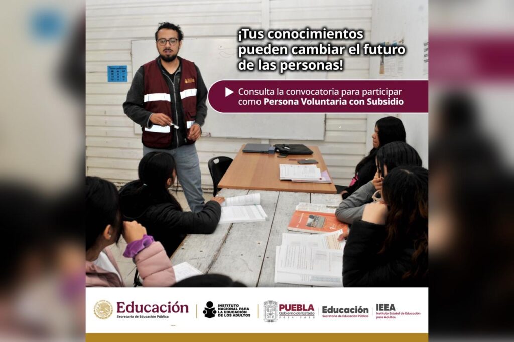 IEEA, voluntarios, Persona Voluntaria Beneficiaria del Subsidio, rezago educativo, Puebla