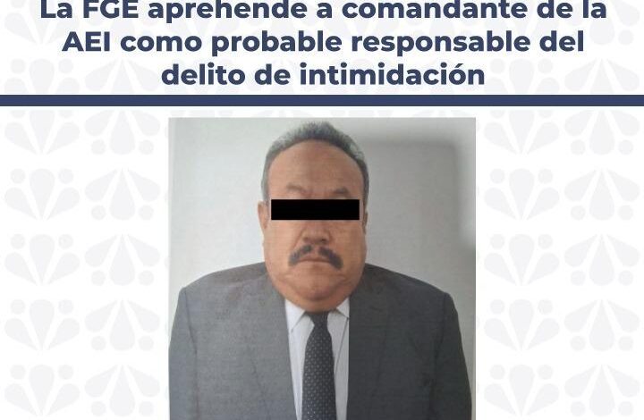 aprehensión, comandante, AEI, FGE, delito de intimidación