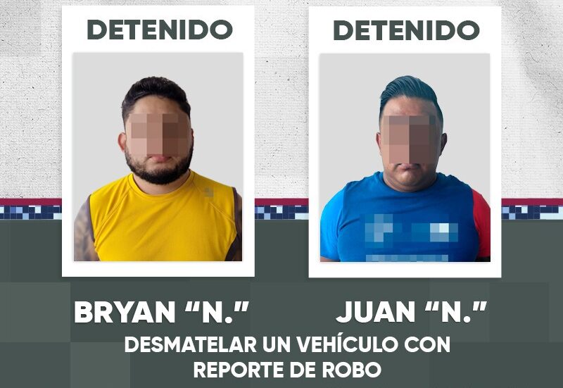 detenidos, desmantelamiento, SSC, vehículo robado, La Loma