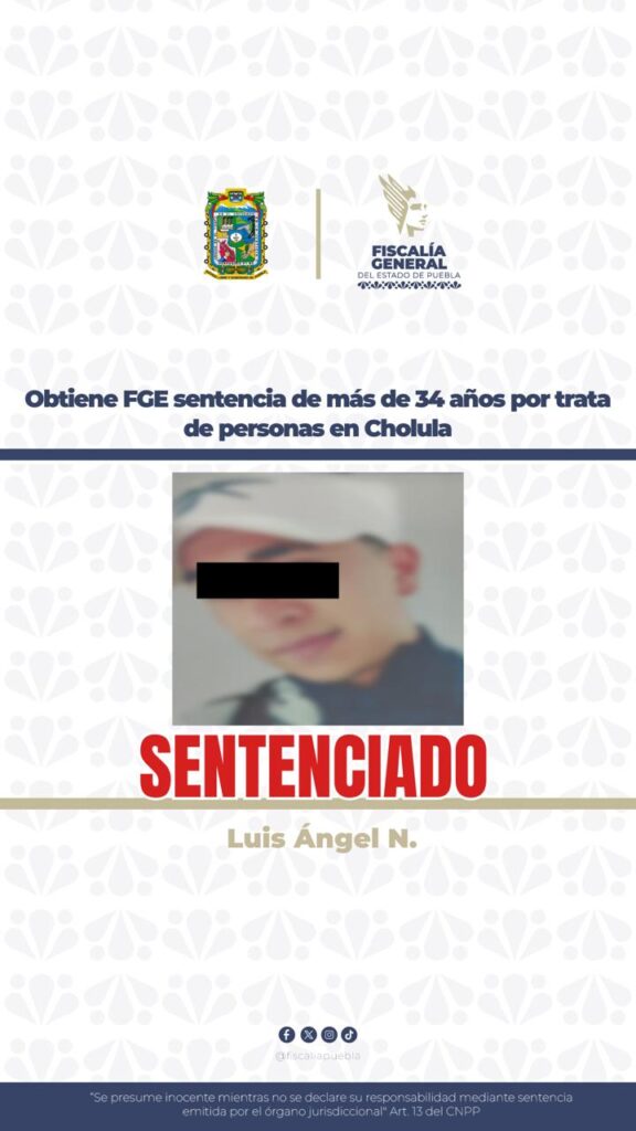 sentencia, FGE, trata de personas, San Pedro Cholula, San Diego Cuachayotla