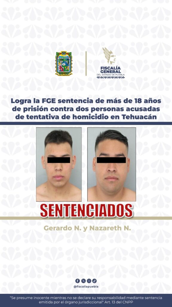 tentativa de homicidio, sentencia, Tehuacán, FGE, investigaciones, La Casa de la Manguera