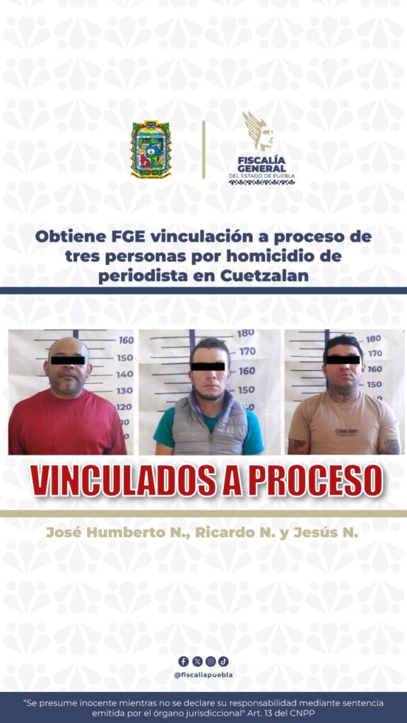 homicidio, periodista, Cuetzalan, FGE, detenidos, vinculados a proceso