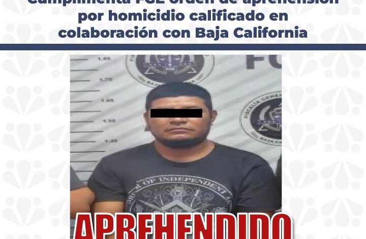 aprehensión, FGE Puebla, homicidio calificado, La Loma, Baja California, colaboración
