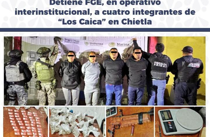 operativo, FGE, Los Caica, Chietla