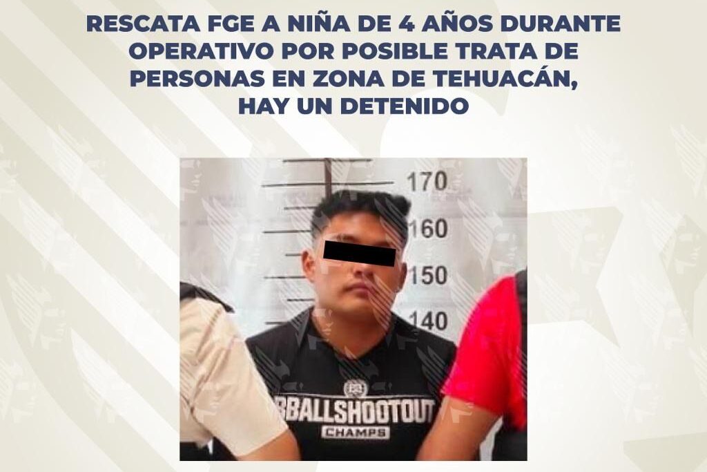 FGE, trata de personas, rescate, operativo, carretera federal a Tehuacán, detenido